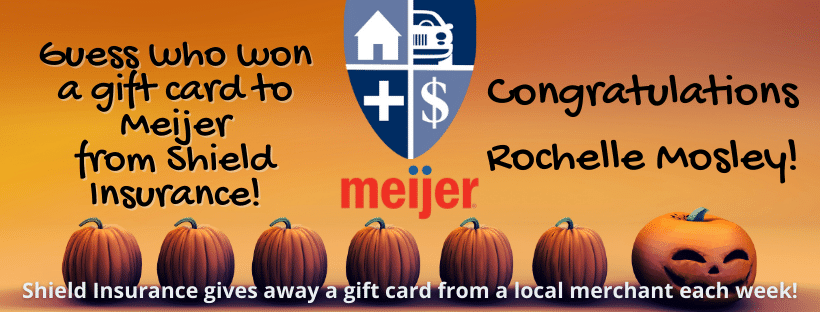Shield Insurance Agency Meijer Gift Card Winner