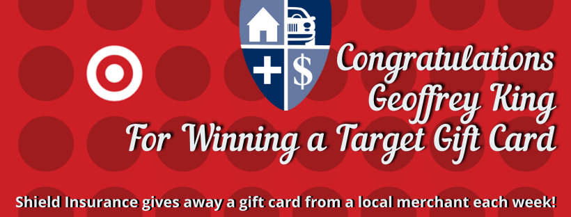 Shield Insurance Agency Target Gift Card Winner!